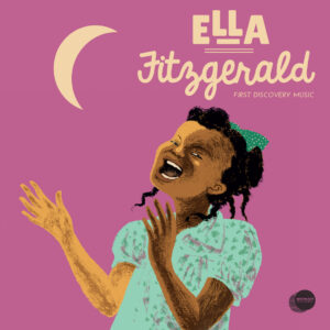 Illustration of Ella Fitzgerald from Moonlight Publishing’s First Discovery Music series